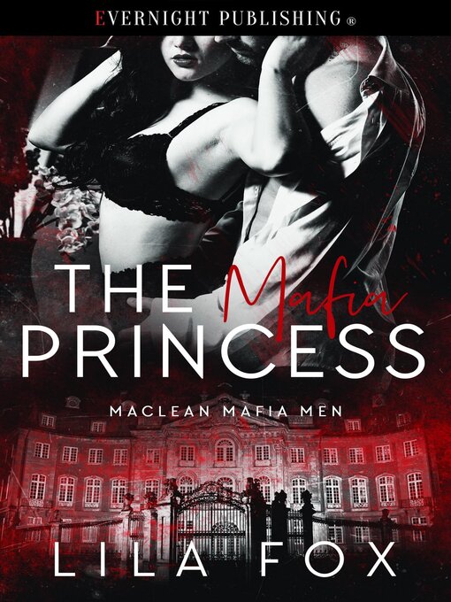 Title details for The Mafia Princess by Lila Fox - Wait list